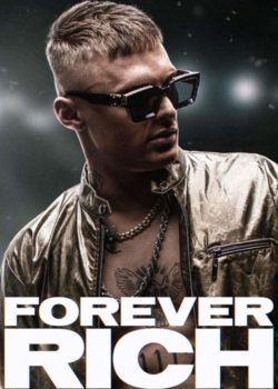 Forever Rich – Storia di un rapper poster