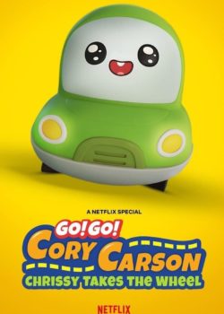 Go! Go! Cory Carson: Chrissy Takes the Wheel poster