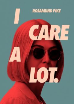 I Care a Lot poster