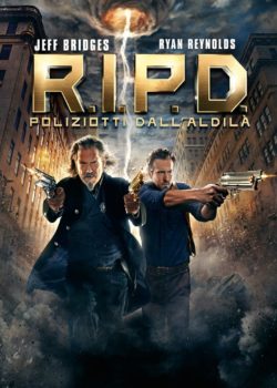R.I.P.D. – Poliziotti dall’aldilà poster