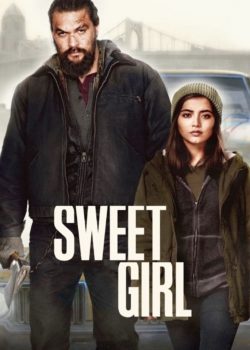 Sweet Girl poster