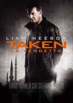 Taken – La vendetta poster