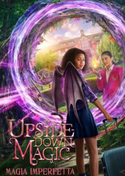 Upside-Down Magic – Magia Imperfetta poster