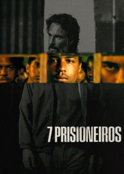 7 Prigionieri poster
