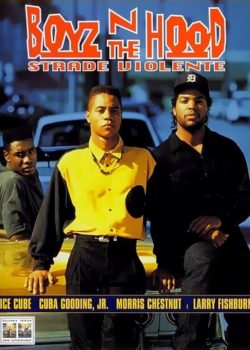 Boyz n the hood – Strade violente poster