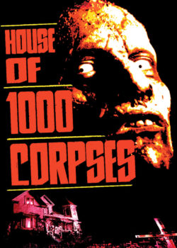 La Casa Dei 1000 Corpi poster