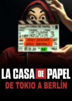 La casa di carta: Da Tokyo a Berlino poster