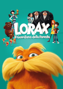 Lorax – Il guardiano della foresta poster