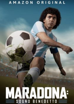 Maradona: Sogno Benedetto poster