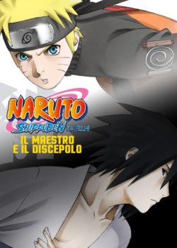 Naruto Shippuden il film: Il maestro e il discepolo poster
