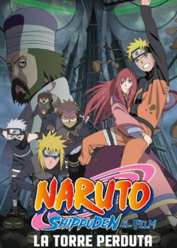 Naruto Shippuden il film: La torre perduta poster