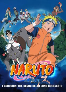 Naruto il film: I guardiani del Regno della Luna Crescente poster