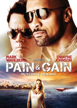 Pain & Gain – Muscoli e denaro poster
