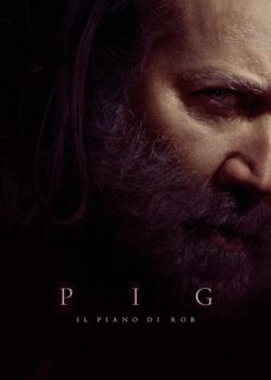 Pig – Il piano di Rob poster
