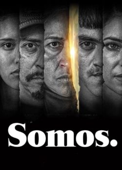 Somos: storia di un massacro dei narcos poster