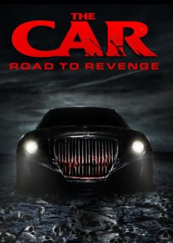 The Car: Road to Revenge poster