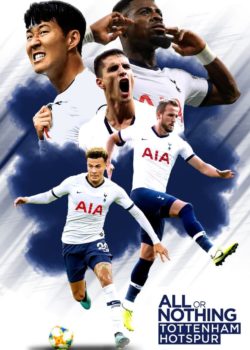 All or Nothing: Tottenham Hotspur poster