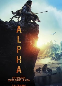 Alpha – Un’amicizia forte come la vita poster