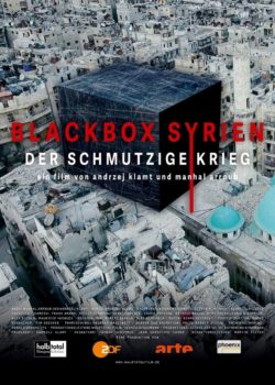 Blackbox Syrien – Der schmutzige Krieg poster