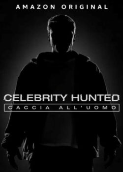 Celebrity Hunted: Caccia all’uomo poster