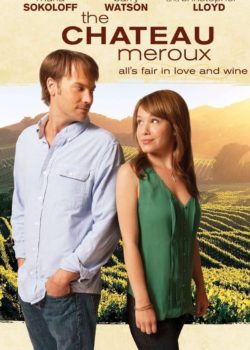 Chateau Meroux – Il vino della vita poster