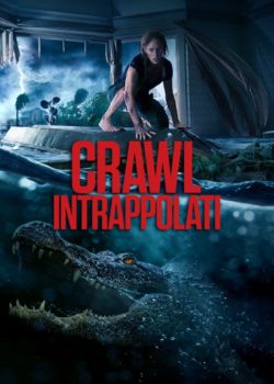 Crawl – Intrappolati poster