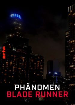 Das Phänomen Blade Runner poster