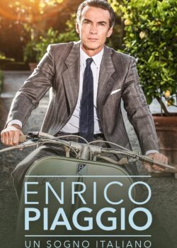 Enrico Piaggio – Un sogno italiano poster