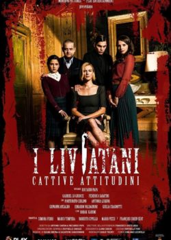 I Liviatani – Cattive attitudini poster