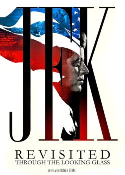 JFK Revisited: Through The Looking Glass poster