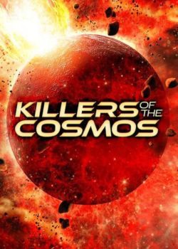 Killers of the Cosmos poster