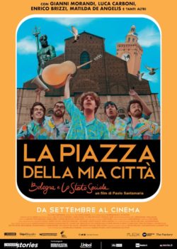 La piazza della mia città – Bologna e Lo Stato Sociale poster