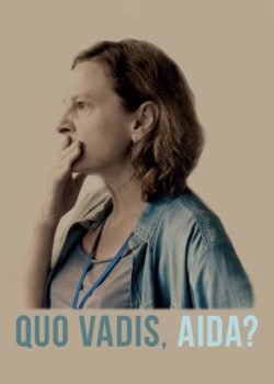 Quo Vadis, Aida? poster