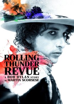 Rolling Thunder Revue: Martin Scorsese racconta Bob Dylan poster