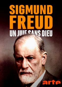 Sigmund Freud, un juif sans Dieu poster