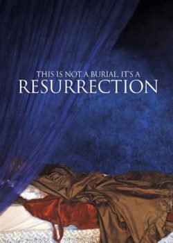 This Is Not a Burial, It’s a Resurrection poster