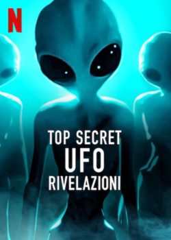 Top Secret UFO – Rivelazioni poster
