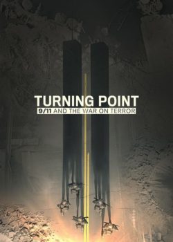 Turning Point: l’11 settembre e la guerra al terrorismo poster
