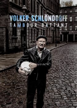 Volker Schlöndorff : tambour battant poster