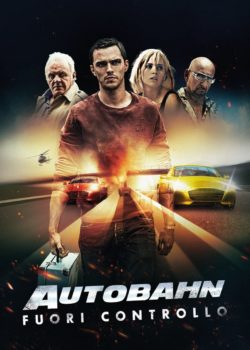 Autobahn – Fuori controllo poster