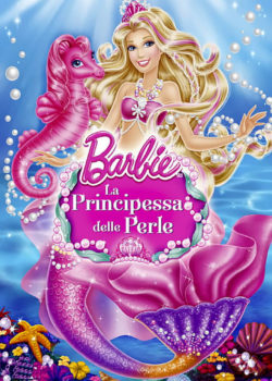 Barbie – La principessa delle perle poster