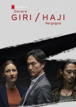 Giri / Haji – Dovere / Vergogna poster