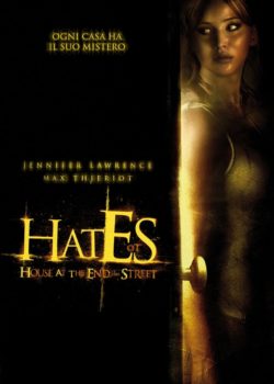 Hates – House at the End of the Street poster