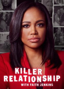 Killer Relationship with Faith Jenkins poster