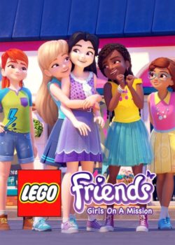 LEGO Friends – Ragazze in missione poster