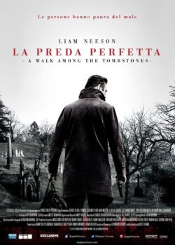 La preda perfetta – A Walk Among the Tombstones poster