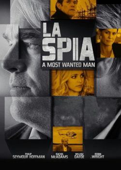 La spia – A Most Wanted Man poster