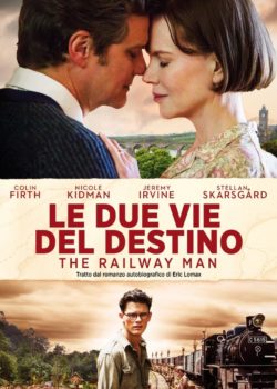 Le due vie del destino – The Railway Man poster
