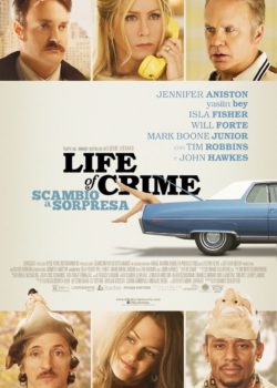 Life of Crime – Scambio a sorpresa poster