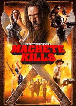 Machete Kills poster
